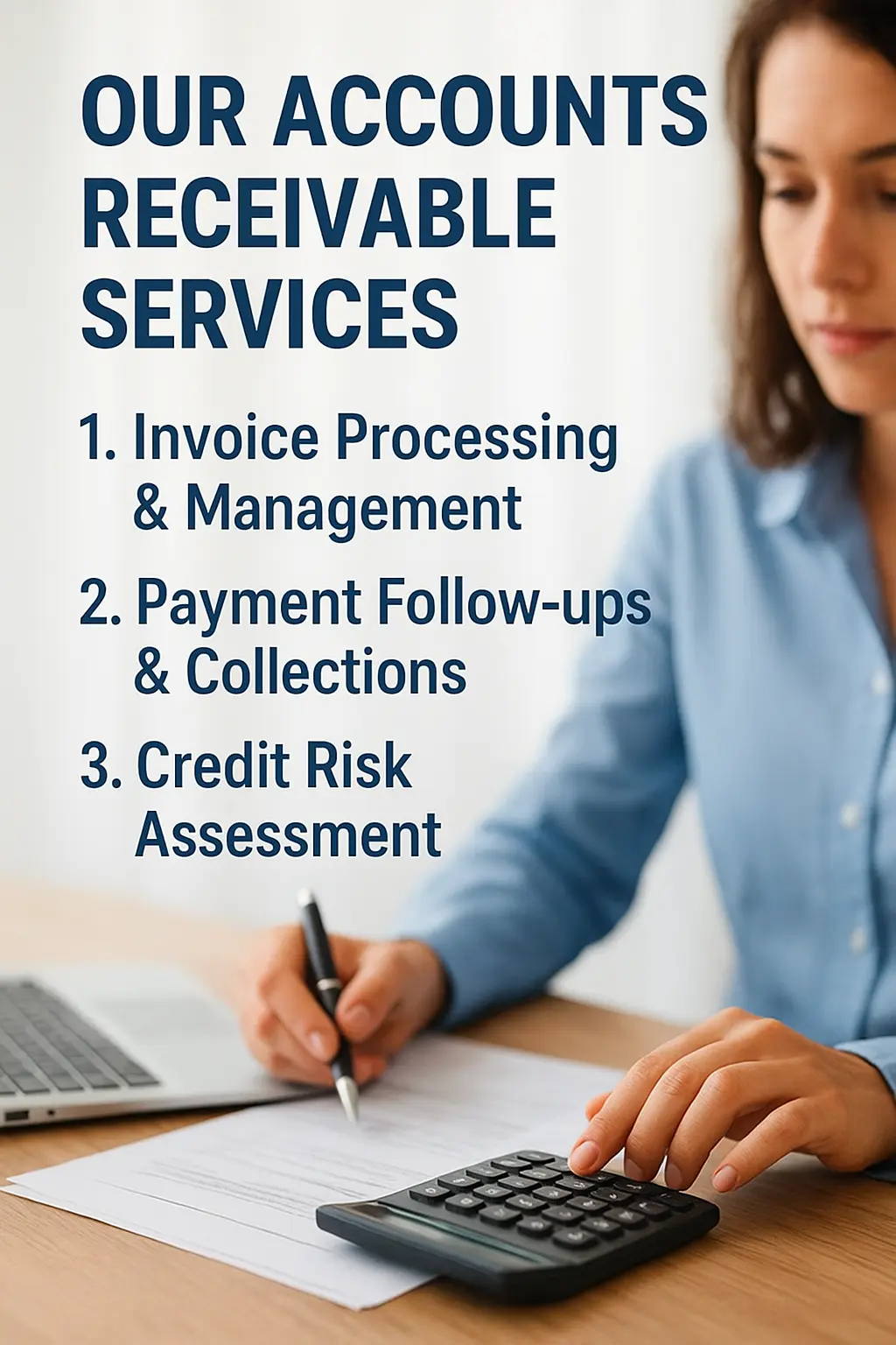 A woman in a blue shirt writes on paper our Accounts Receivable Services: Invoice Processing, Credit Risk Assessment.